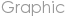 Graphic